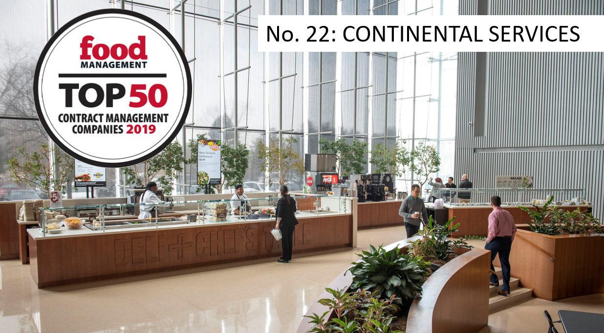 A modern cafeteria with people ordering food at counters; a Food Management Top 50 Report badge and text read "No. 22: CONTINENTAL SERVICES" at the top right.
